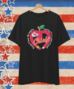 Official Kansas City Chiefs Teach Love Inspire Teaching Is A Work Of Heart Apple T-Shirt