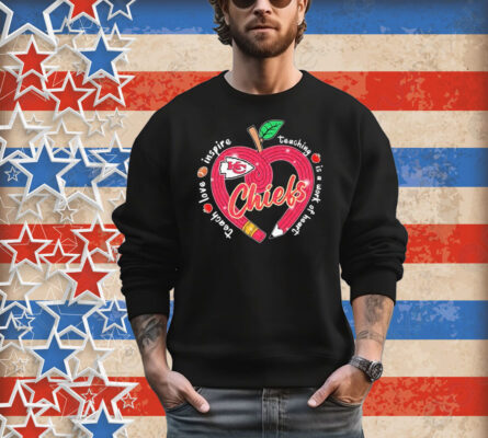 Official Kansas City Chiefs Teach Love Inspire Teaching Is A Work Of Heart Apple T-Shirt