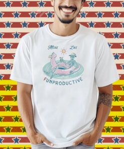 Official More Like Funproductive Skeleton Shirt