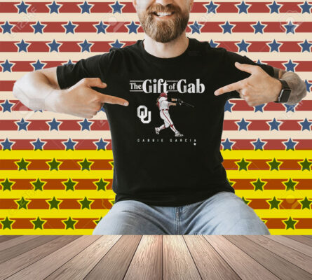 Official Oklahoma Sooners Softball NCAA Gabbie Garcia The Gift of Gab Shirt