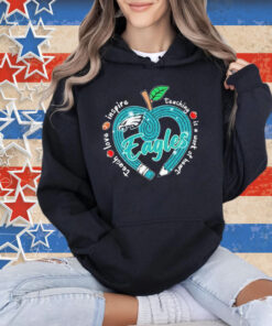 Official Philadelphia Eagles Teach Love Inspire Teaching Is A Work Of Heart Apple T-Shirt