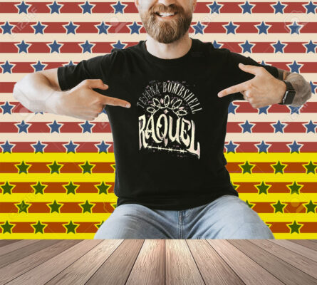 Official Raquel Rodriguez Tejana Bombshell WWE 2025 Vintage Shirt