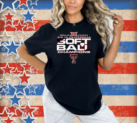Official Texas Tech Red Raiders 2025 NCAA Big 12 Softball Regular Season Champions Shirt