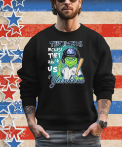 Official The Grinch They Hate Us Because They Ain’t Us New York Yankees T-Shirt