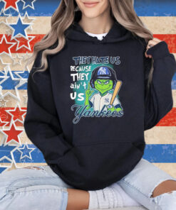Official The Grinch They Hate Us Because They Ain’t Us New York Yankees T-Shirt