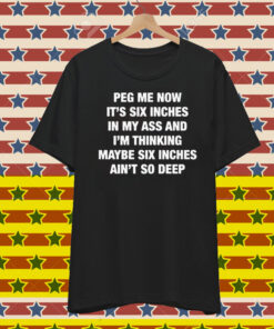 Peg Me Now T-Shirt