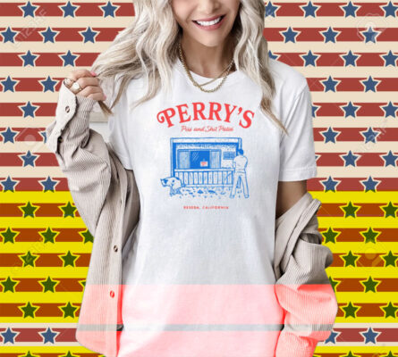 Perry's Piss And Shit Patio Reseda, California Shirt