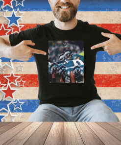 Philadelphia Eagles Push On Shirt