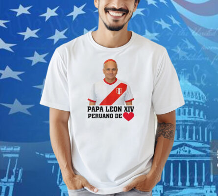 Pope Leo XIV Peruano De Peru-USA Shirt