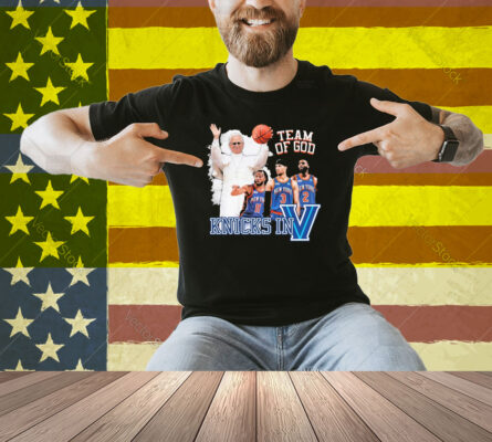Pope New York In Five. Team Of God Knicks In V Villanova Wildcats Shirt