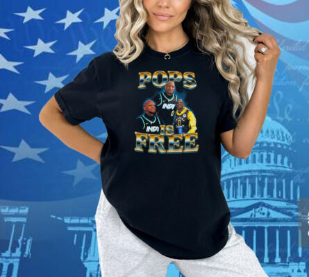 Pops Is Free Shirt