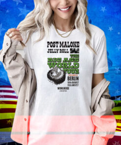 Post Malone The Big Ass World Tour Aug 18-19 2025 In Berlin & London Shirt