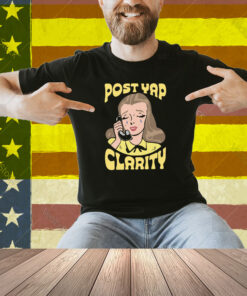 Post Yap Clarity Shirt