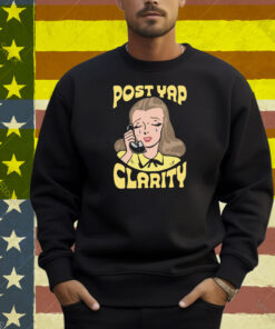 Post Yap Clarity Shirt