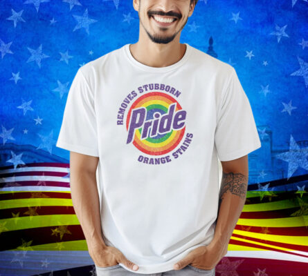 Resist Trump Removes Stubborn Orange Stains LGBT Pride Shirt