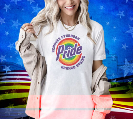Resist Trump Removes Stubborn Orange Stains LGBT Pride Shirt