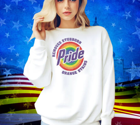 Resist Trump Removes Stubborn Orange Stains LGBT Pride Shirt