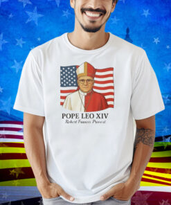 Robert Fracis Prevost Becomes The First American Pope Leo XIV Flag Shirt