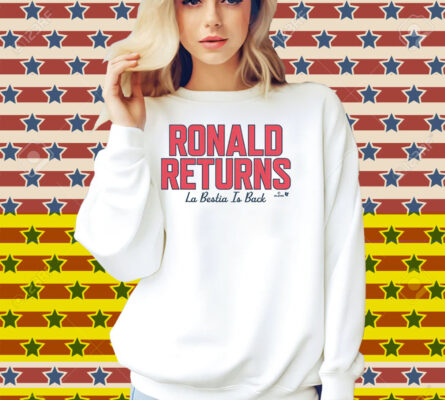 Ronald Acuña Jr La Bestia is Back Shirt