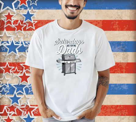 Saturdays Are For The Dads Grill Graphic Pocket Shirt