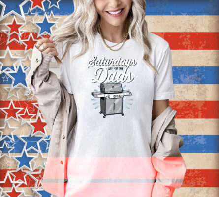 Saturdays Are For The Dads Grill Graphic Pocket Shirt