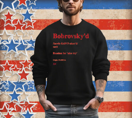Sergei Bobrovsky Bobrovsky'd Definition T-Shirt