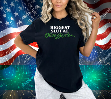 Shithead Steve Biggest Slut At Olive Garden Shirt