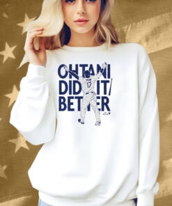 Shohei Ohtani Did It Better Bat Flip Shirt