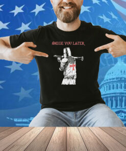 Siege You Later Threat Llama Shirt