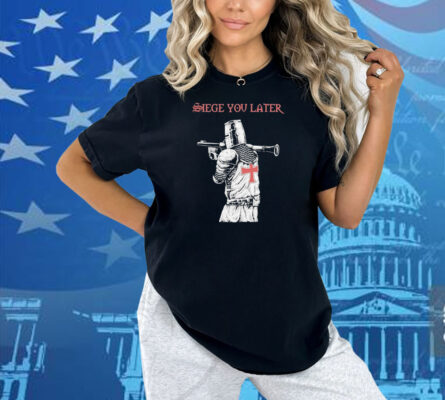 Siege You Later Threat Llama Shirt