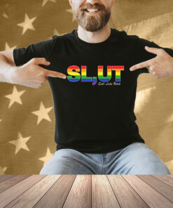 Slut Salt Lake Utah LGBT Pride Shirt
