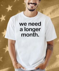 Snotty Nose Rez Kids We Need A Longer Month Shirt