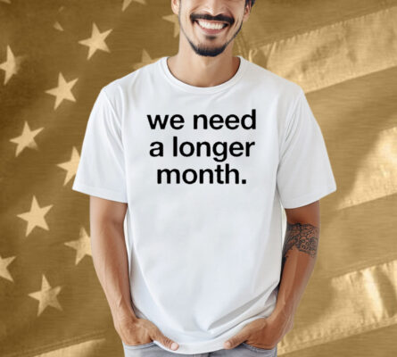 Snotty Nose Rez Kids We Need A Longer Month Shirt