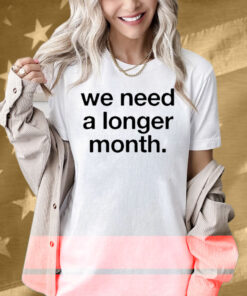 Snotty Nose Rez Kids We Need A Longer Month Shirt
