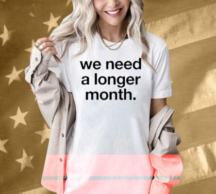 Snotty Nose Rez Kids We Need A Longer Month Shirt