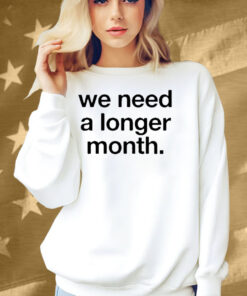 Snotty Nose Rez Kids We Need A Longer Month Shirt