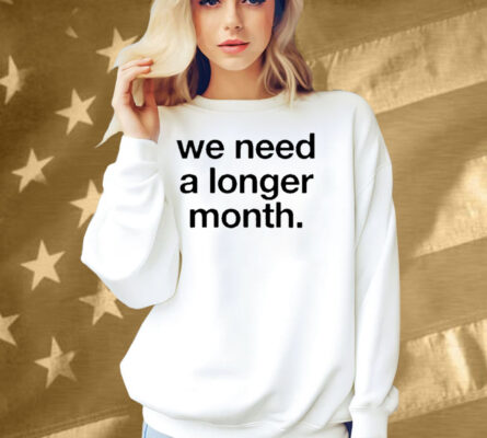 Snotty Nose Rez Kids We Need A Longer Month Shirt