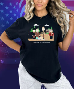 South Park Twin Peaks Oh My God, They Killed Laura Jim’ll Paint It Shirt