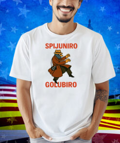 Spijuniro Golubiro Shirt