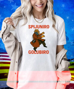 Spijuniro Golubiro Shirt