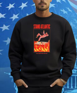 Stand Atlantic Fuck Everything And Run Doomsday Devil Flames Shirt