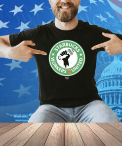 Starbucks Workers United Union Shirt