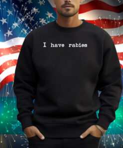 Stephanie Bulman Wearing I Have Rabies Shirt