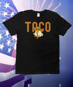 Taco Trump Always Chickens Out T-Shirt