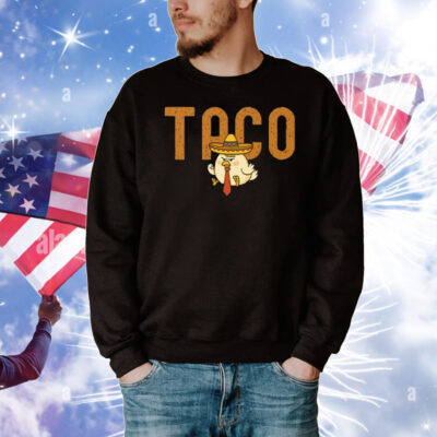 Taco Trump Always Chickens Out T-Shirt