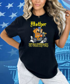 Tasmanian Devil Mother Tell Your Children Not To Walk My Way Motor Taz Looney Tunes Shirt