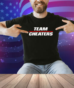 Team Cheaters Shirt