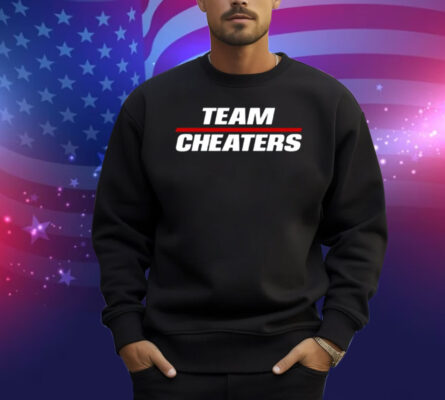 Team Cheaters Shirt