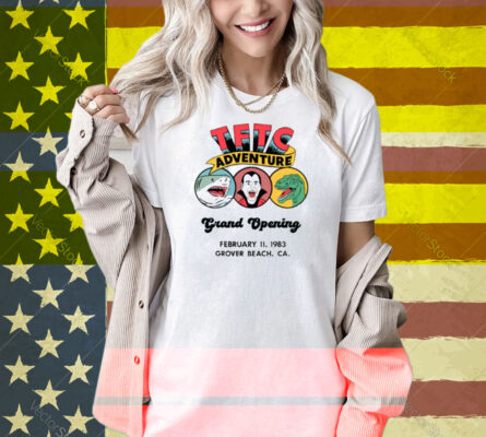 Tftc Adventure Grand Opening Shirt