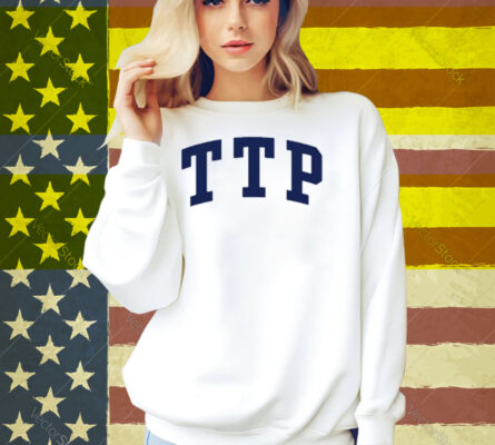 That's The Point Ttp Shirt